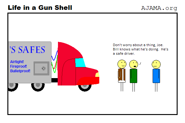 Bill is a safe driver